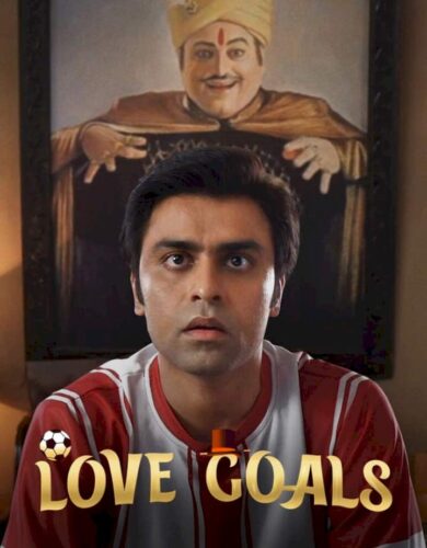 Love Goals (2022) [Indian]