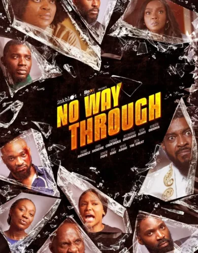 No Way Through (2023) (Nollywood)