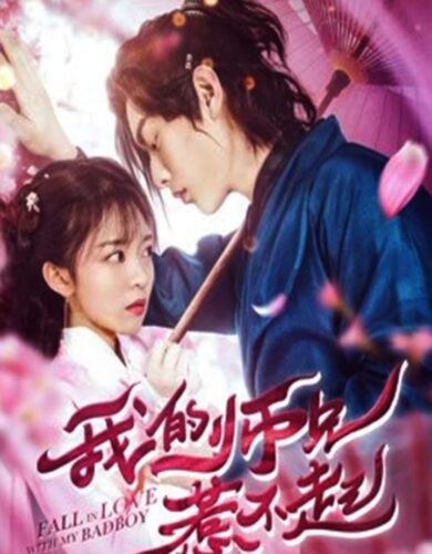 Fall in Love with My Badboy (2020) [Chinese]
