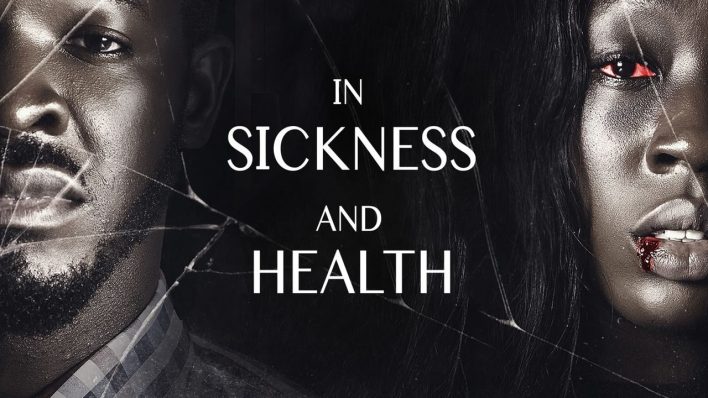 In Sickness And Health – Nollywood 