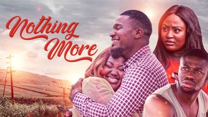 Nothing More – Nollywood 