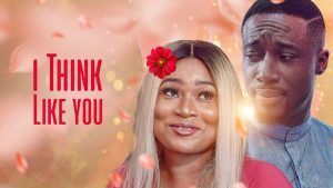 i Think Like You – Nollywood 