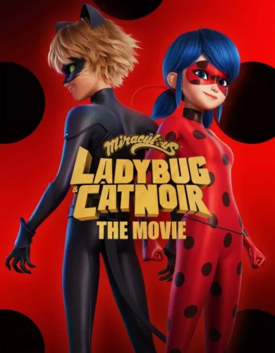 Miraculous: Ladybug & Cat Noir, The Movie (2023) [French]