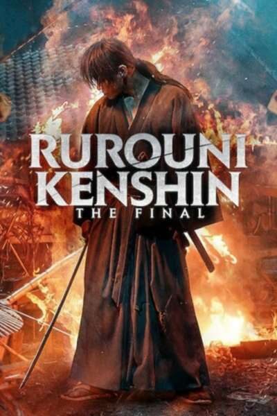 Rurouni Kenshin: Final Chapter Part I – The Final (2021) – Japanese
