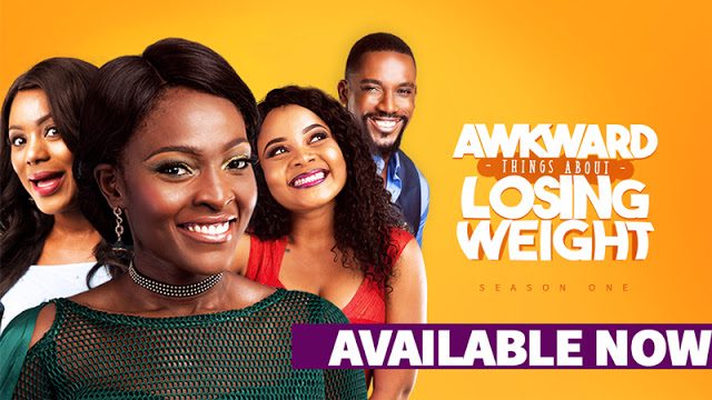 Awkward Things About Losing Weight Season 1 Episode 1 (ATALW) – Nollywood Series