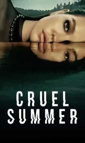 Cruel Summer (Season 2 Episode 1-10)[Season Finale]